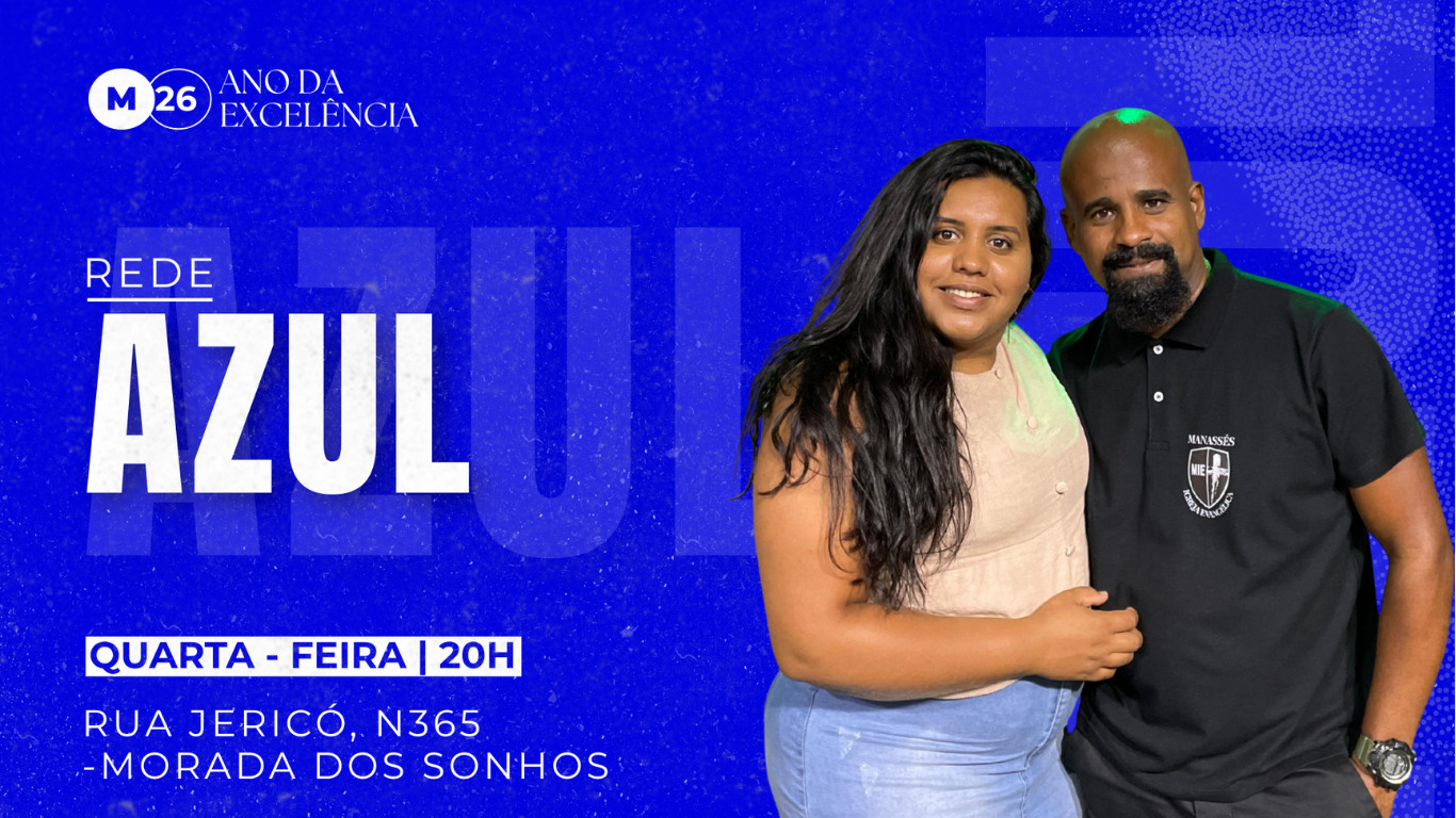 Rede Azul — célula Morada dos Sonhos